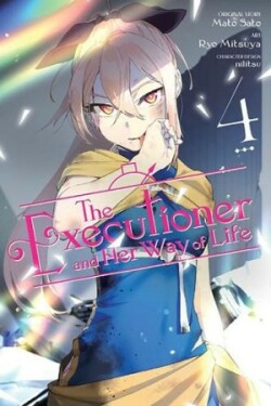 Executioner and Her Way of Life, Vol. 4 (manga)