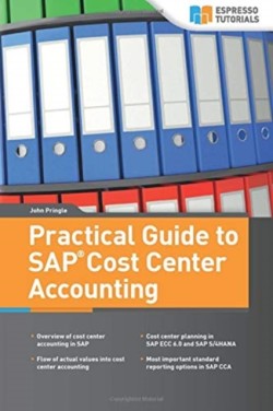 Practical Guide to SAP Cost Center Accounting