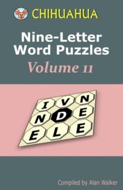 Chihuahua Nine-Letter Word Puzzles Volume 11