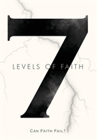 7 Levels of Faith