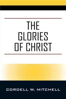 Glories of Christ