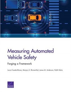 Measuring Automated Vehicle Safety