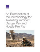 Examination of the Methodology for Awarding Imminent Danger Pay and Hostile Fire Pay