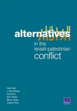 Alternatives in the Israeli-Palestinian Conflict