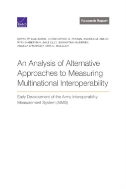 Analysis of Alternative Approaches to Measuring Multinational Interoperability