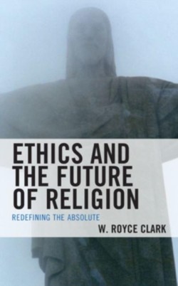 Ethics and the Future of Religion