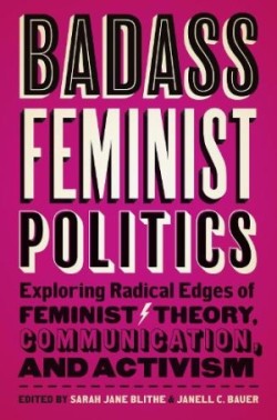 Badass Feminist Politics