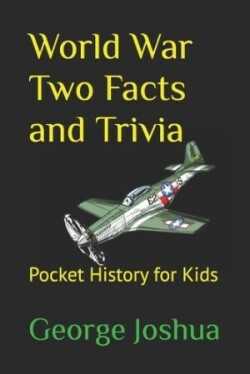 World War Two Facts and Trivia