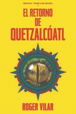 retorno de Quetzalcóatl