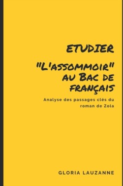 Etudier L'Assommoir au Bac de francais