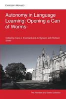 Autonomy in Language Learning Opening a Can of Worms