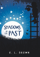 Shadows of the Past