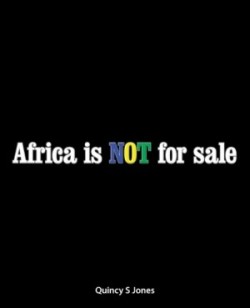Africa Is Not for Sale
