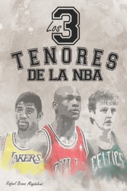tres tenores de la NBA