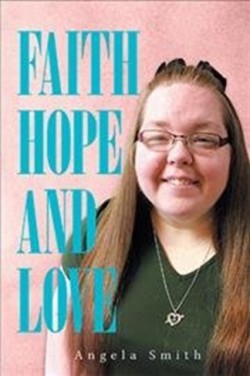 Faith, Hope and Love