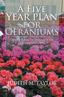 Five Year Plan for Geraniums