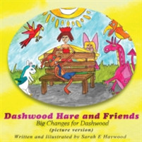 Dashwood Hare and Friends