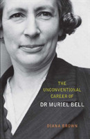 Unconventional Career of Muriel Bell