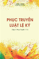 Phục Truyền Luật Lệ Ký (Tập 1