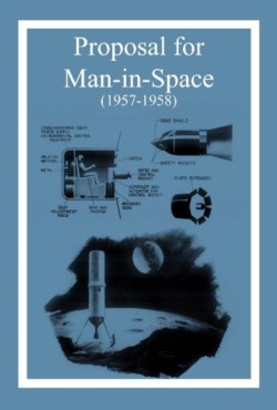 Proposal for Man-in-Space (1957-1958)