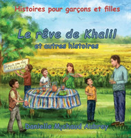 rêve de Khalil et autres histoires