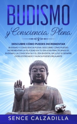 Budismo y Consciencia Plena