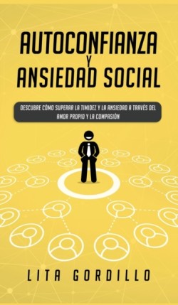 Autoconfianza y ansiedad social