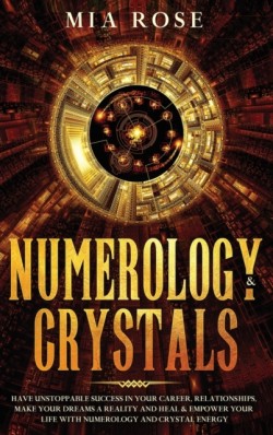 Numerology & Crystals