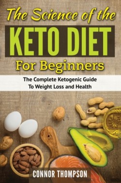 Science of the Keto Diet for Beginners