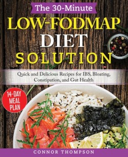 30-Minute Low-FODMAP Diet Solution