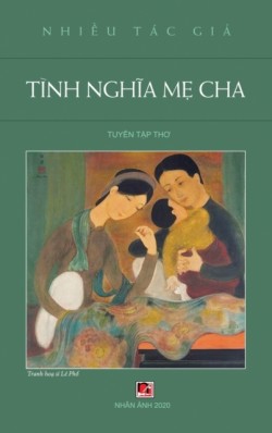 Tình Nghĩa Mẹ Cha (hard cover - new version)