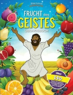 Frucht des Geistes - Übungsbuch