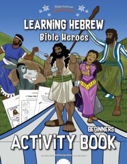 Learning Hebrew Bible Heroes Activity Book