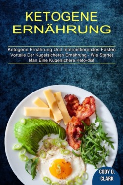 Ketogene Ernährung