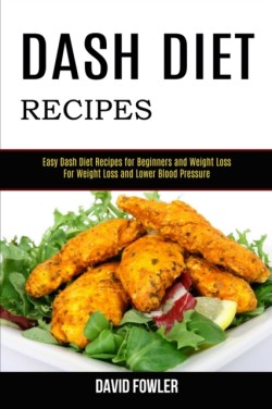 Dash Diet Recipes