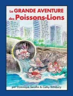Grande Aventure des Poissons-Lions