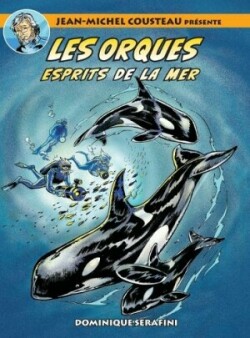 Jean-Michel Cousteau pr�sente LES ORQUES