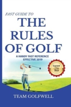 Fast Guide to the RULES OF GOLF