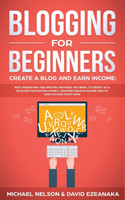 Blogging for Beginners Create a Blog and Earn Income