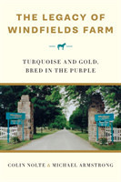 Legacy of Windfields Farm