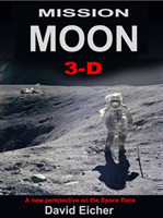 Mission Moon 3-D Reliving the Great Space Race