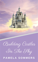 Building Castles In The Sky