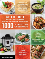 Keto Diet Instant Pot Cookbook