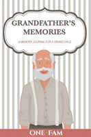 Grandfather's Memories