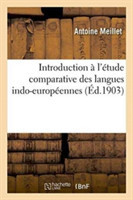 Meillot, Introduction à l´étude compsrstive des langues indo-ruropéennes