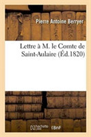 Lettre À M. Le Comte de Saint-Aulaire