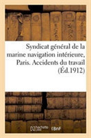 Syndicat Général de la Marine Navigation Intérieure, 13 Quai St-Michel, Paris. Accidents Du Travail