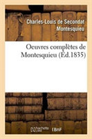 Oeuvres Compl�tes de Montesquieu