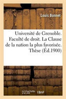Université de Grenoble. Faculté de Droit. La Clause de la Nation La Plus Favorisée. Thèse