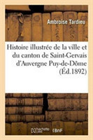 Histoire Illustr�e de la Ville Et Du Canton de Saint-Gervais d'Auvergne Puy-De-D�me, Dictionnaire